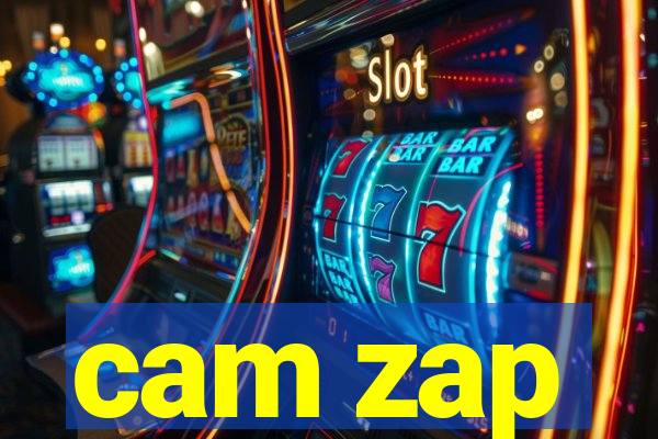 cam zap